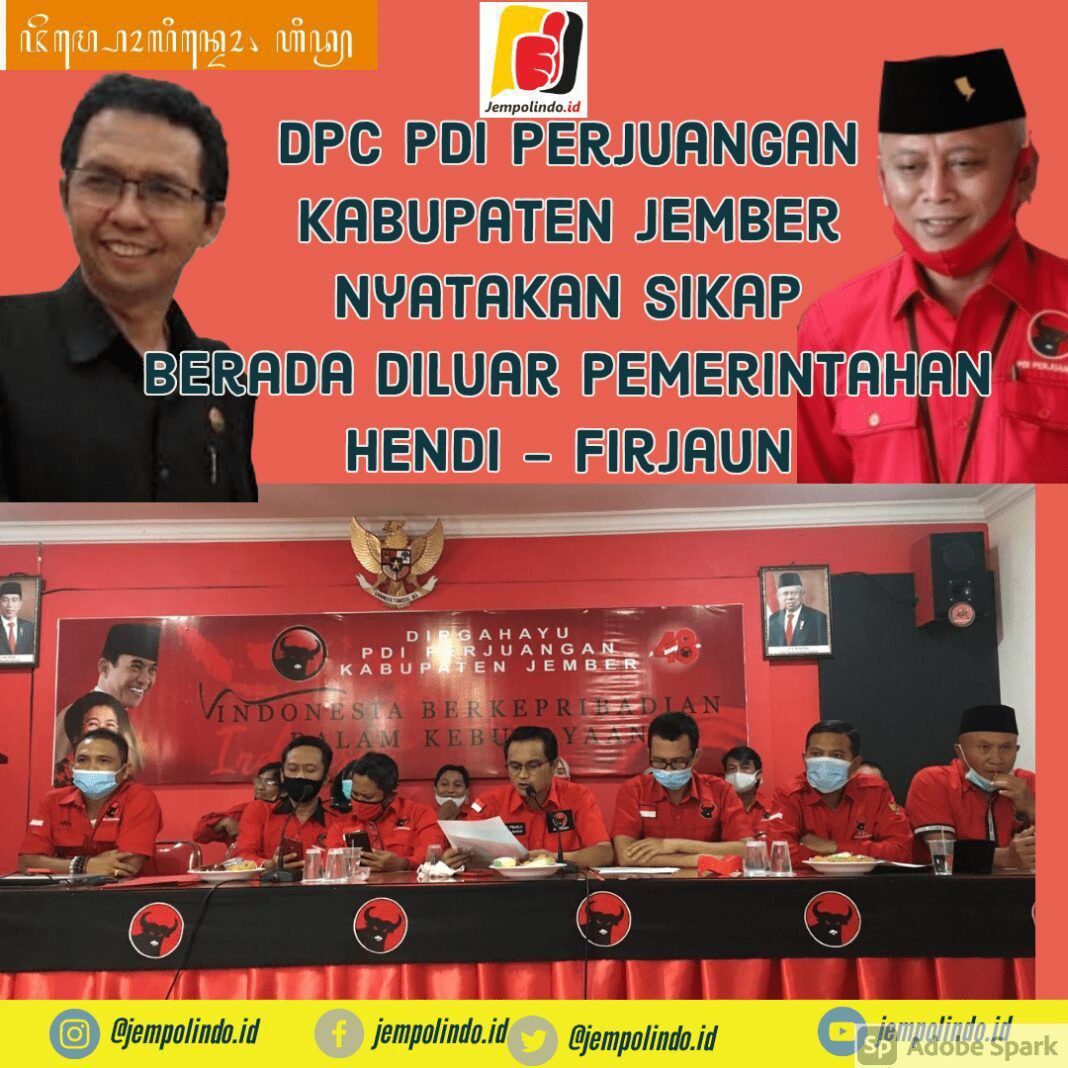 DPC PDI Perjuangan Kabupaten Jember Mengambil Sikap Diluar Pemerinthan