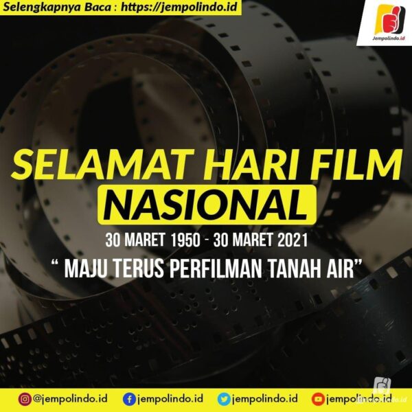 Selamat Hari Film Nasional 2021