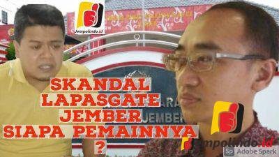 Skandal Lapasgate Jember
