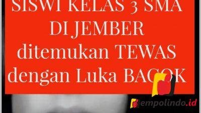 jempolindo, jember, Siswi Kelas 3 SMA di Jember,, tewas, luka bacok